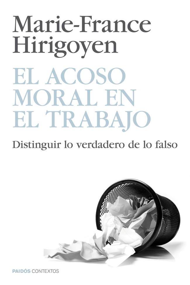 EL ACOSO MORAL EN EL TRABAJO | 9788449329067 | HIRIGOYEN, MARIE-FRANCE | Galatea Llibres | Llibreria online de Reus, Tarragona | Comprar llibres en català i castellà online