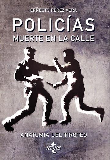 POLICIAS: MUERTE EN LA CALLE | 9788430976379 | PÉREZ VERA, ERNESTO | Galatea Llibres | Llibreria online de Reus, Tarragona | Comprar llibres en català i castellà online