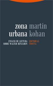 ZONA URBANA | 9788481649031 | KOHAN, MARTIN | Galatea Llibres | Llibreria online de Reus, Tarragona | Comprar llibres en català i castellà online