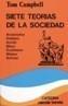 SIETE TEORIAS DE LA SOCIEDAD | 9788437605258 | CAMPBELL, TOM | Galatea Llibres | Llibreria online de Reus, Tarragona | Comprar llibres en català i castellà online