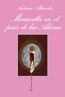 MARAVILLA EN EL PAIS DE LAS ALICIAS | 9788483832233 | ALTARRIBA, ANTONIO | Galatea Llibres | Librería online de Reus, Tarragona | Comprar libros en catalán y castellano online