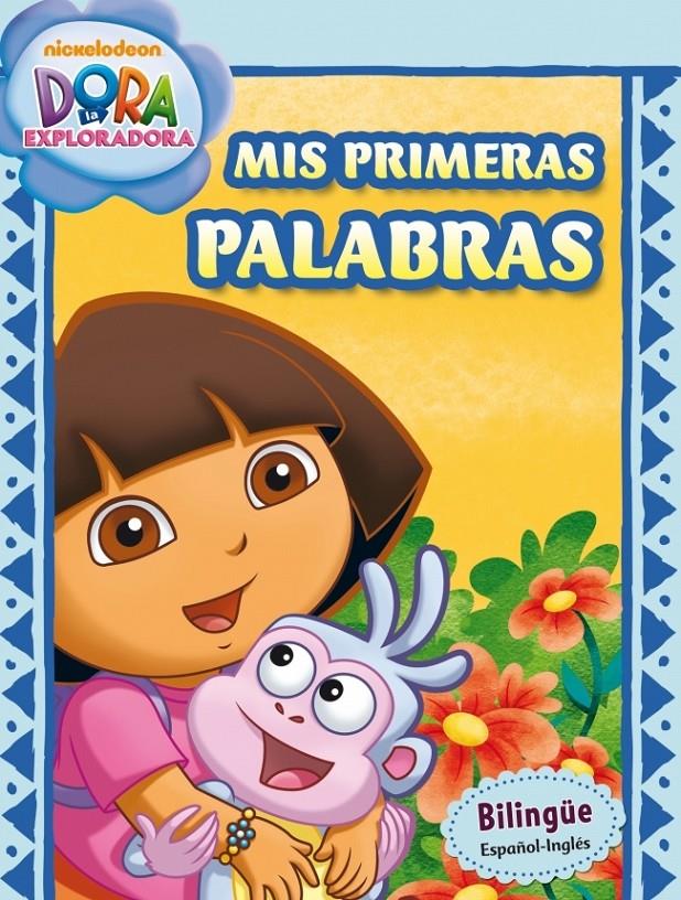 MIS PRIMERAS PALABRAS (DORA LA EXPLORADORA) | 9788401906701 | Galatea Llibres | Llibreria online de Reus, Tarragona | Comprar llibres en català i castellà online