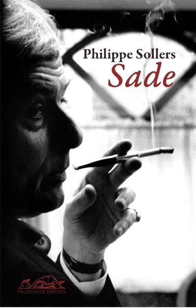 SADE | 9788495642974 | SOLLERS, PHILIPPE | Galatea Llibres | Librería online de Reus, Tarragona | Comprar libros en catalán y castellano online