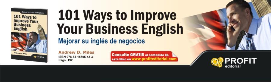 101 WAYS TO IMPROVE YOUR BUSINESS ENGLISH | 9788415505433 | MILES, ANDREW D. | Galatea Llibres | Llibreria online de Reus, Tarragona | Comprar llibres en català i castellà online