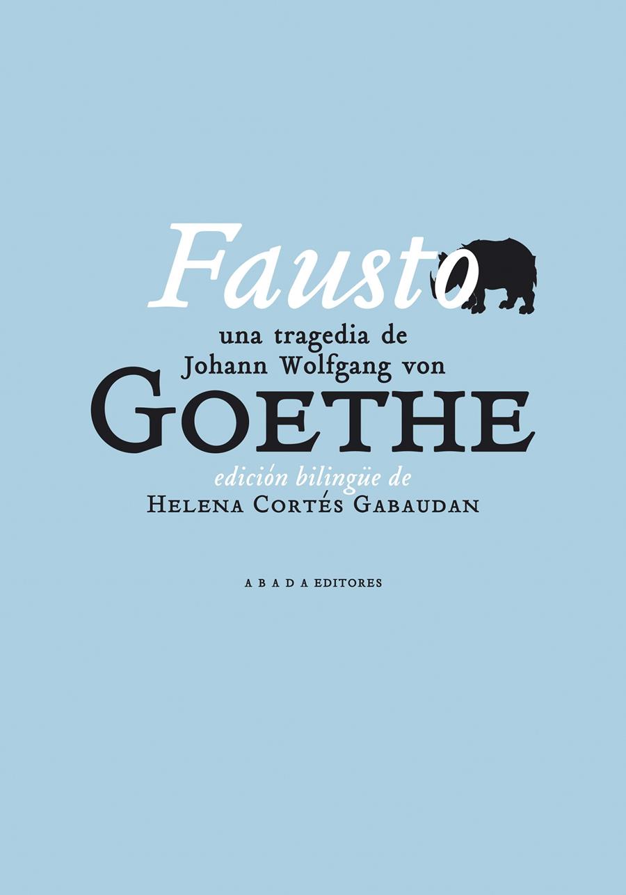 FAUSTO. ED. BILINGÜE | 9788496775541 | VON GOETHE | Galatea Llibres | Llibreria online de Reus, Tarragona | Comprar llibres en català i castellà online