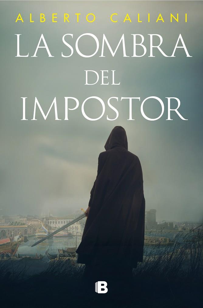 LA SOMBRA DEL IMPOSTOR | 9788466673747 | CALIANI, ALBERTO | Galatea Llibres | Llibreria online de Reus, Tarragona | Comprar llibres en català i castellà online