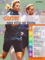 CORRER PARA ESTAR EN FORMA | 9788425515408 | FISHPOOL, SEAN | Galatea Llibres | Librería online de Reus, Tarragona | Comprar libros en catalán y castellano online