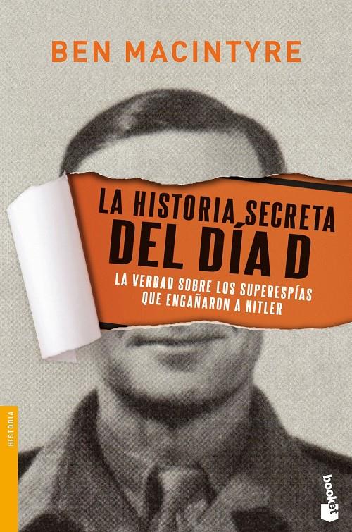 LA HISTORIA SECRETA DEL DÍA D | 9788408139775 | MACINTYRE, BEN | Galatea Llibres | Llibreria online de Reus, Tarragona | Comprar llibres en català i castellà online