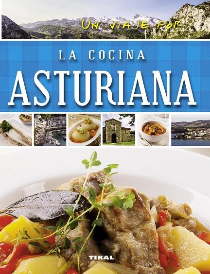 UN VIAJE POR LA COCINA ASTURIANA | 9788499283371 | SUSAETA, EQUIPO | Galatea Llibres | Llibreria online de Reus, Tarragona | Comprar llibres en català i castellà online