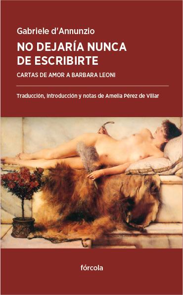 NO DEJARÍA NUNCA DE ESCRIBIRTE | 9788416247516 | D'ANNUNZIO, GABRIELE | Galatea Llibres | Librería online de Reus, Tarragona | Comprar libros en catalán y castellano online