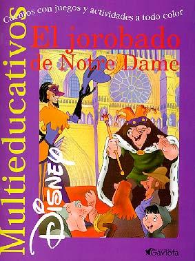 JOROBADO DE NOTRE DAME, EL.MULTIEDUCATIVOS | 9788439201304 | WALT DISNEY COMPANY | Galatea Llibres | Librería online de Reus, Tarragona | Comprar libros en catalán y castellano online