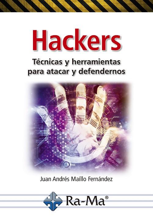 HACKERS | 9788499648958 | MAILLO FERNÁNDEZ, JUAN ANDRÉS | Galatea Llibres | Llibreria online de Reus, Tarragona | Comprar llibres en català i castellà online