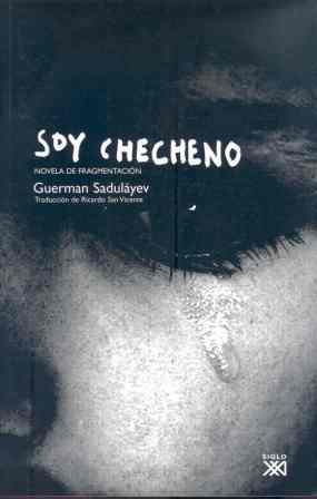 SOY CHECHENO | 9788432313288 | SADULAYEV, GUERMAN | Galatea Llibres | Llibreria online de Reus, Tarragona | Comprar llibres en català i castellà online