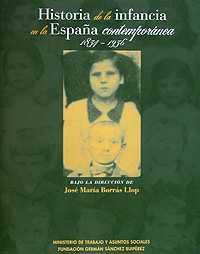 HISTORIA DE LA INFANCIA EN LA ESPAÑA CONTEMPORANEA | 9788489384088 | BORRAS LLOP, JOSE MARIA | Galatea Llibres | Llibreria online de Reus, Tarragona | Comprar llibres en català i castellà online