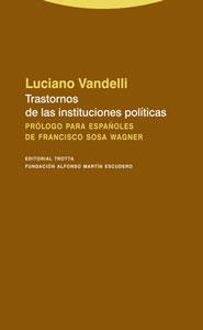 TRASTORNOS DE LAS INSTITUCIONES POLITICAS | 9788481649413 | VANDELLI, LUCIANO | Galatea Llibres | Llibreria online de Reus, Tarragona | Comprar llibres en català i castellà online