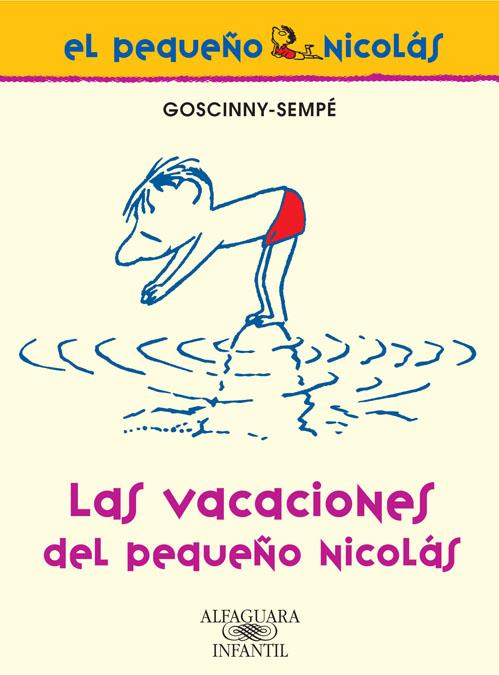 VACACIONES DEL PEQUEÑO NICOLAS (BIBLIOTECA PEQUEÑO NICOLAS), LAS | 9788420470641 | SEMPE-GOSCINNY | Galatea Llibres | Llibreria online de Reus, Tarragona | Comprar llibres en català i castellà online