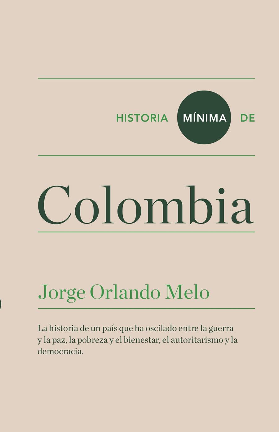 HISTORIA MíNIMA DE COLOMBIA | 9788416714070 | MELO, JORGE ORLANDO | Galatea Llibres | Llibreria online de Reus, Tarragona | Comprar llibres en català i castellà online