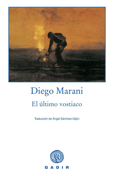 ULTIMO VOSTIACO, EL | 9788493404529 | MARANI, DIEGO | Galatea Llibres | Librería online de Reus, Tarragona | Comprar libros en catalán y castellano online