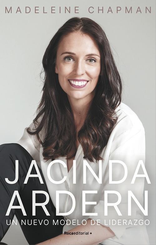 JACINDA ARDERN. UN NUEVO MÓDELO DE LIDERAZGO | 9788418417894 | CHAPMAN, MADELEINE | Galatea Llibres | Llibreria online de Reus, Tarragona | Comprar llibres en català i castellà online