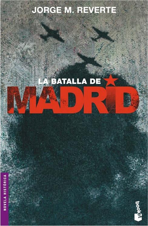 BATALLA DE MADRID, LA | 9788484328711 | REVERTE, JORGE | Galatea Llibres | Llibreria online de Reus, Tarragona | Comprar llibres en català i castellà online