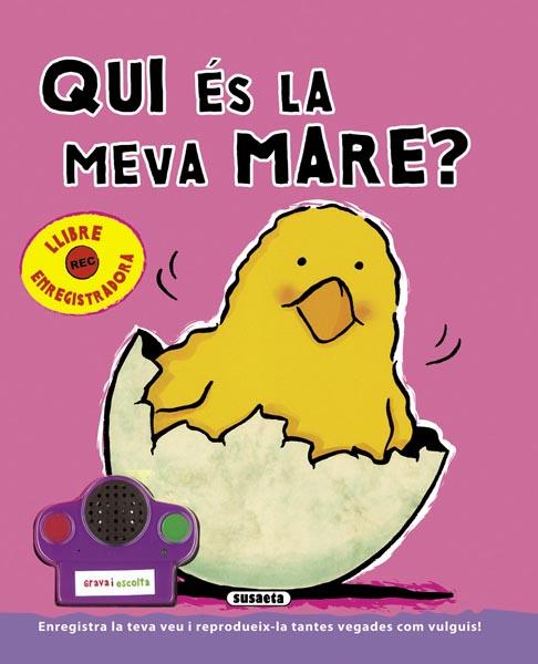 QUI ES LA MEVA MARE? | 9788467718157 | Galatea Llibres | Llibreria online de Reus, Tarragona | Comprar llibres en català i castellà online