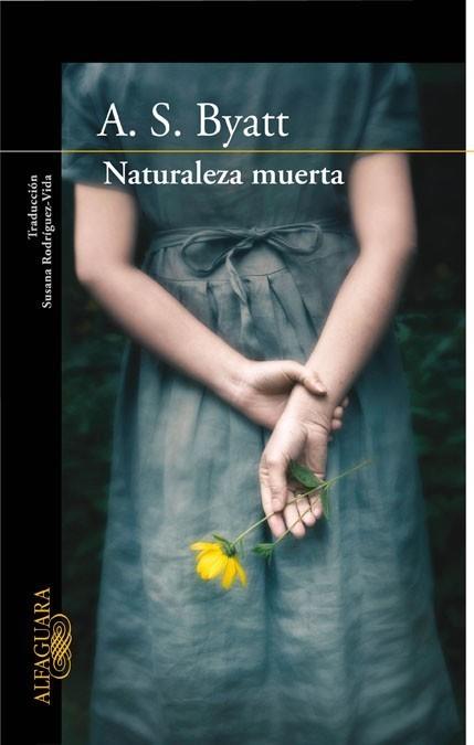 NATURALEZA MUERTA | 9788420405537 | BYATT, A.S. | Galatea Llibres | Llibreria online de Reus, Tarragona | Comprar llibres en català i castellà online