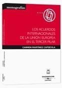 ACUERDOS INTERNACIONALES DE LA UNIÓN EUROPEA EN EL TERCER PILAR, LOS | 9788447031177 | MARTÍNEZ CAPDEVILA, CARMEN | Galatea Llibres | Llibreria online de Reus, Tarragona | Comprar llibres en català i castellà online