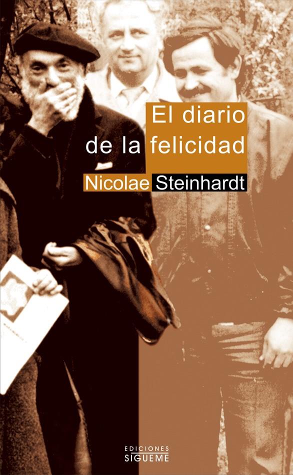 DIARIO DE LA FELICIDAD, EL | 9788430116584 | STEINHARD, NICOLAE | Galatea Llibres | Llibreria online de Reus, Tarragona | Comprar llibres en català i castellà online