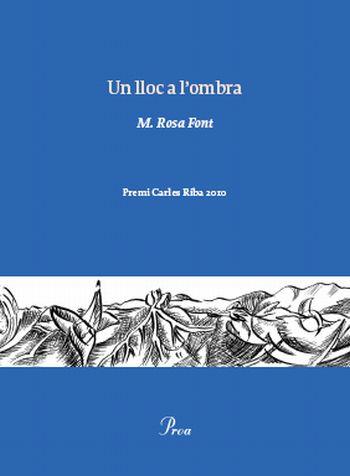 LLOC A L'OMBRA, UN (PREMI CARLES RIBA 2010) | 9788475882222 | FONT I MASSOT, Mº ROSA | Galatea Llibres | Llibreria online de Reus, Tarragona | Comprar llibres en català i castellà online