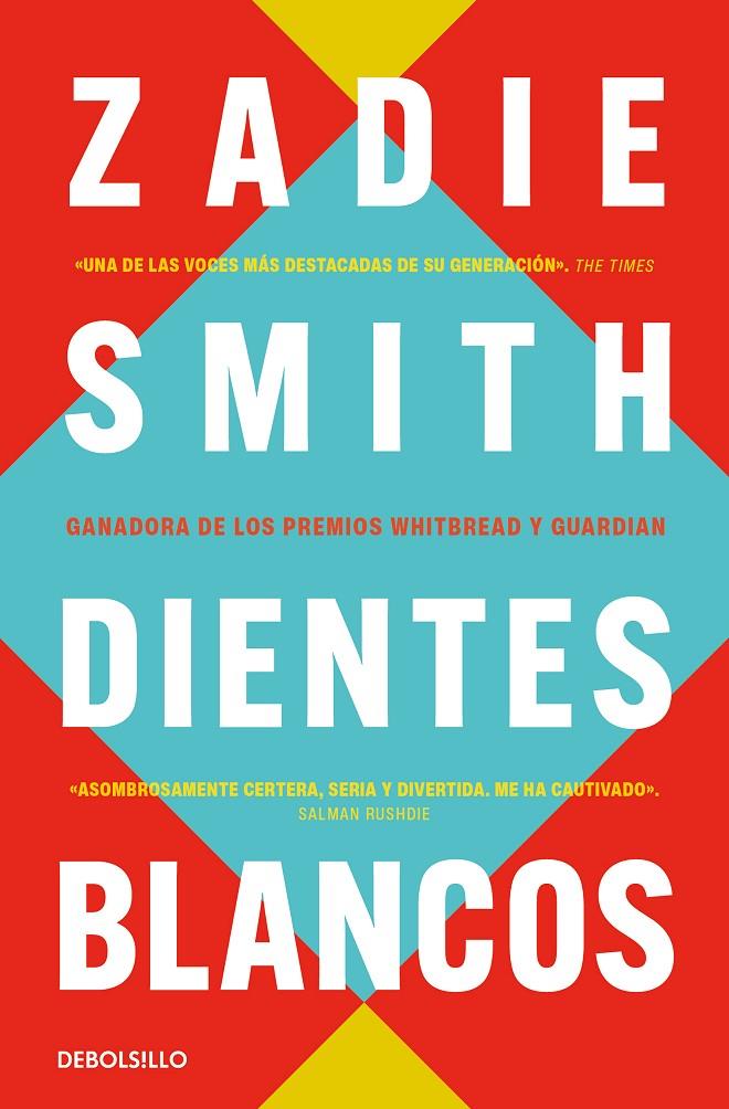 DIENTES BLANCOS | 9788466377201 | SMITH, ZADIE | Galatea Llibres | Llibreria online de Reus, Tarragona | Comprar llibres en català i castellà online