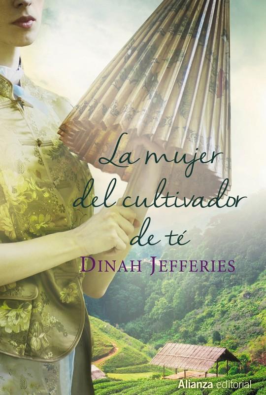 LA MUJER DEL CULTIVADOR DE TÉ | 9788491044109 | JEFFERIES, DINAH | Galatea Llibres | Llibreria online de Reus, Tarragona | Comprar llibres en català i castellà online