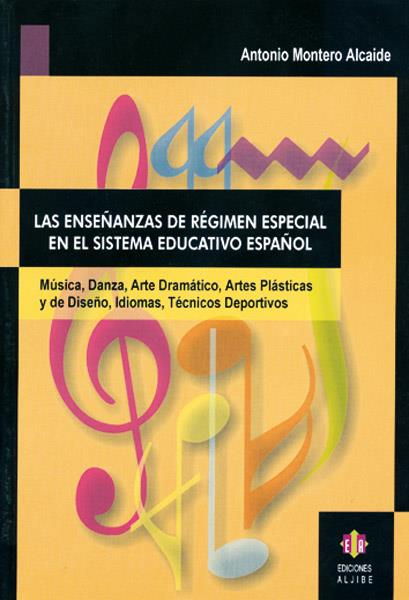 ENSEÑANZAS DE REGIMEN ESPECIAL EN EL SISTEMA EDUCAT. ESPAÑOL | 9788497000857 | MONTERO ALCAIDE, ANTONIO | Galatea Llibres | Llibreria online de Reus, Tarragona | Comprar llibres en català i castellà online