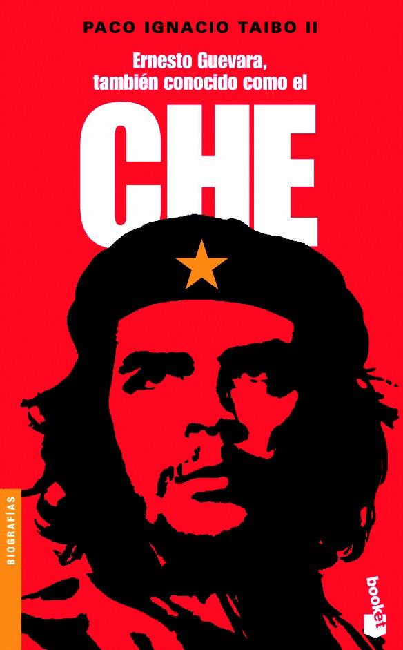 CHE | 9789682710124 | TAIBO I, PACO IGNACIO | Galatea Llibres | Librería online de Reus, Tarragona | Comprar libros en catalán y castellano online