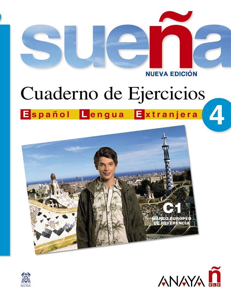 SUEÑA 4. CUADERNO DE EJERCICIOS | 9788466763721 | BLANCO CANALES, ANA/FERNÁNDEZ LÓPEZ, M.ª CARMEN/TORRENS ÁLVAREZ, M.ª JESÚS | Galatea Llibres | Llibreria online de Reus, Tarragona | Comprar llibres en català i castellà online