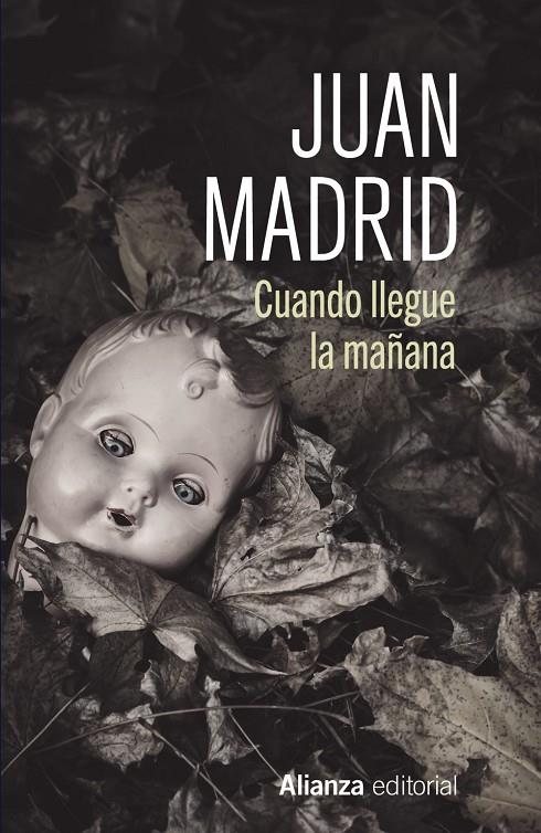 CUANDO LLEGUE LA MAÑANA | 9788411486897 | MADRID, JUAN | Galatea Llibres | Llibreria online de Reus, Tarragona | Comprar llibres en català i castellà online