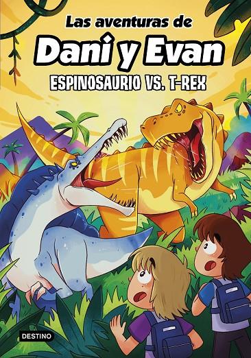 LAS AVENTURAS DE DANI Y EVAN 10. ESPINOSAURIO VS. T-REX | 9788408292418 | Galatea Llibres | Llibreria online de Reus, Tarragona | Comprar llibres en català i castellà online