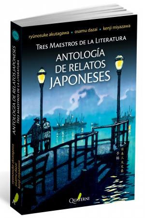 ANTOLOGÍA DE RELATOS JAPONESES. TRES MAESTROS DE LA LITERATURA | 9788494180224 | VV.AA | Galatea Llibres | Llibreria online de Reus, Tarragona | Comprar llibres en català i castellà online