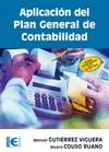 APLICACIÓN DEL PLAN GENERAL DE CONTABILIDAD. | 9788499641355 | GUTIERREZ VIGUERA, MANUEL | Galatea Llibres | Llibreria online de Reus, Tarragona | Comprar llibres en català i castellà online