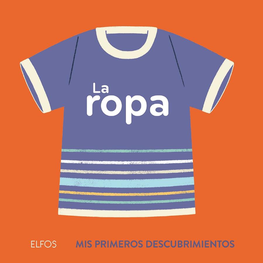 LA ROPA | 9788417254476 | FOUQUIER, ELSA | Galatea Llibres | Llibreria online de Reus, Tarragona | Comprar llibres en català i castellà online