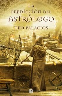 LA PREDICCION DEL ASTROLOGO | 9788466652407 | PALACIOS, TEO | Galatea Llibres | Llibreria online de Reus, Tarragona | Comprar llibres en català i castellà online