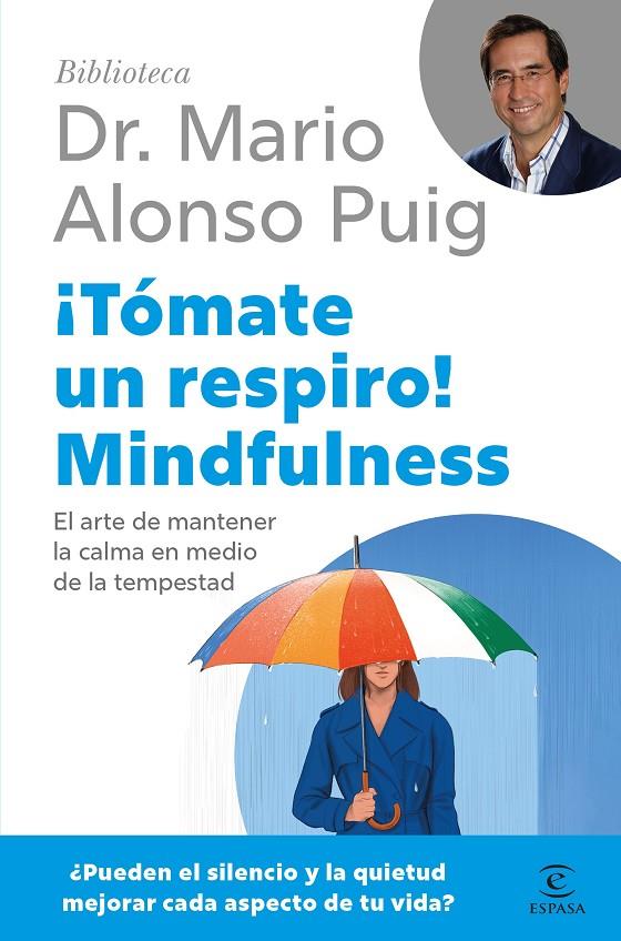 TÓMATE UN RESPIRO! MINDFULNESS | 9788467075687 | ALONSO PUIG, MARIO | Galatea Llibres | Llibreria online de Reus, Tarragona | Comprar llibres en català i castellà online