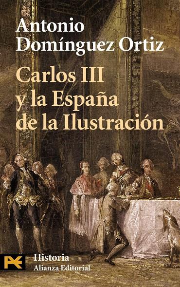 CARLOS III Y LA ESPAÑA DE LA ILUSTRACION | 9788420659701 | DOMINGUEZ ORTIZ, ANTONIO (1909-2003) | Galatea Llibres | Llibreria online de Reus, Tarragona | Comprar llibres en català i castellà online