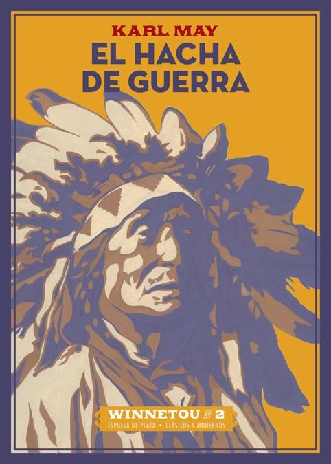 EL HACHA DE GUERRA. WINNETOU 2 | 9788416034994 | MAY, KARL | Galatea Llibres | Llibreria online de Reus, Tarragona | Comprar llibres en català i castellà online