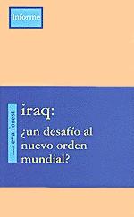 IRAQ: ¿UN DESAFIO AL NUEVO ORDEN MUNDIAL? | 9788489753242 | FOREST, EVA | Galatea Llibres | Librería online de Reus, Tarragona | Comprar libros en catalán y castellano online