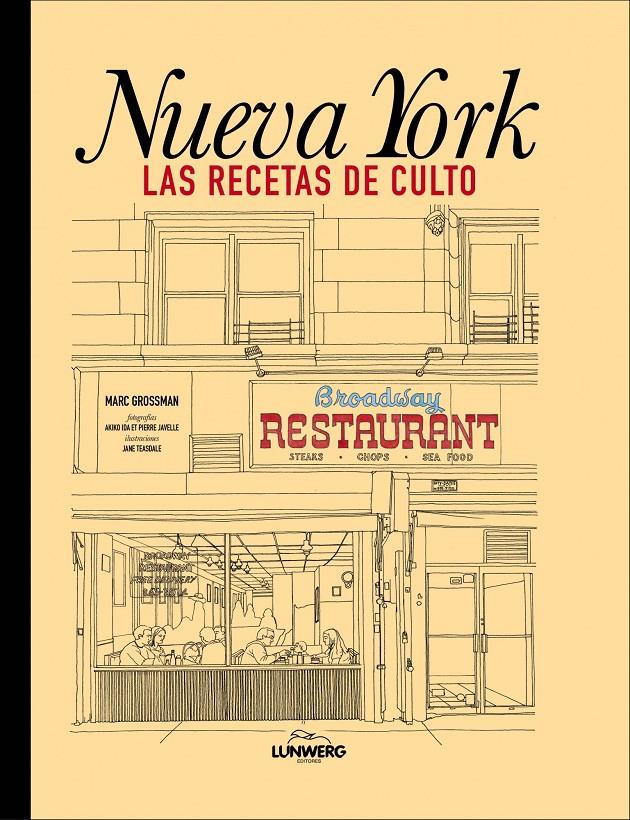 NUEVA YORK. LAS RECETAS DE CULTO | 9788415888031 | GROSSMAN, MARC | Galatea Llibres | Llibreria online de Reus, Tarragona | Comprar llibres en català i castellà online