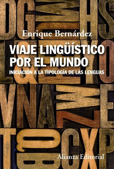 VIAJE LINGÜÍSTICO POR EL MUNDO | 9788491042846 | BERNÁRDEZ, ENRIQUE | Galatea Llibres | Llibreria online de Reus, Tarragona | Comprar llibres en català i castellà online