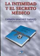 INTIMIDAD Y EL SECRETO MEDICO, LA | 9788479784553 | SANCHEZ CARAZO, CARMEN | Galatea Llibres | Llibreria online de Reus, Tarragona | Comprar llibres en català i castellà online