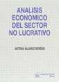 ANALISIS ECONOMICO DEL SECTOR NO LUCRATIVO | 9788480023191 | SAJARDO MORENO,ANTONIA | Galatea Llibres | Llibreria online de Reus, Tarragona | Comprar llibres en català i castellà online