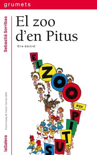 EL ZOO D'EN PITUS | 9788424681012 | SORRIBAS I ROIG, SEBASTIÀ | Galatea Llibres | Llibreria online de Reus, Tarragona | Comprar llibres en català i castellà online