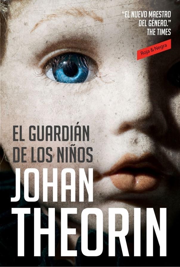 EL GUARDIAN DE LOS NIÑOS   | 9788439725800 | THEORIN, JOHAN | Galatea Llibres | Llibreria online de Reus, Tarragona | Comprar llibres en català i castellà online